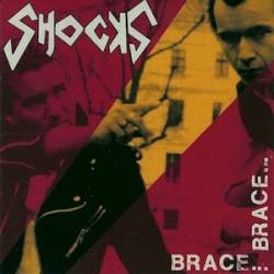 The Shocks : Brace... Brace...